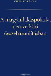 A magyar lakáspolitika nemzetközi összehasonlításban (ISBN: 9786156439673)