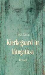Kierkegaard úr látogatása (ISBN: 9789635142989)