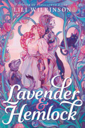 Lavender and Hemlock - WILKINSON, LILI (2026)