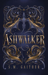 Ashwalker - S. M. Gaither (2026)