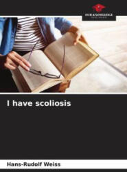 I have scoliosis - Hans-Rudolf Weiß (2024)