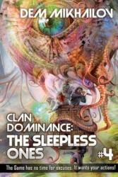 Clan Dominance: The Sleepless Ones (2020)