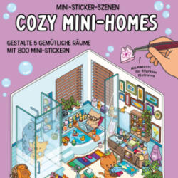 Mini-Sticker-Szenen - Cozy Mini-Homes (ISBN: 9783625199984)