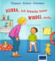 Hurra, ich brauche keine Windeln mehr (ISBN: 9783741508301)