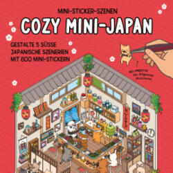 Mini-Sticker-Szenen - Cozy Mini-Japan - Alain Boyer (ISBN: 9783625300007)