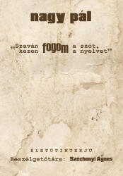 Szaván fogom a szót, kézen fogom a nyelvet (ISBN: 9786156968548)