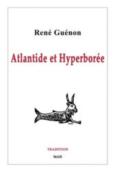 Atlantide et Hyperboree - Rene Guenon (ISBN: 9781006480973)