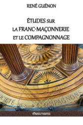 Etudes sur la franc-maconnerie et le compagnonnage - Rene Guenon (ISBN: 9781911417996)