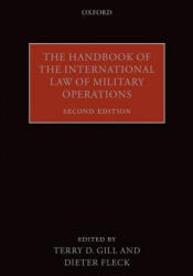 The Handbook of the International Law of Military Operations (ISBN: 9780198813644)