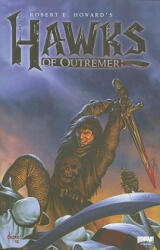 ROBERT E HOWARD HAWKS OF OUTREMER TP (ISBN: 9781608860418)