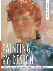 Painting by Design - Reid Charles (ISBN: 9781626543225)
