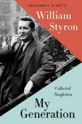 My Generation - William Styron (ISBN: 9780812997057)