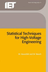 Statistical Techniques for High-Voltage Engineering - W. Hauschild, Wolfgang Mosch, P. Perkins (ISBN: 9780863412059)