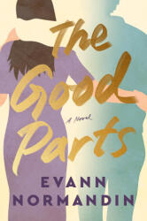 The Good Parts - NORMANDIN EVANN (ISBN: 9781538780329)