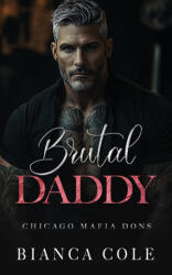 Brutal Daddy - Bianca Cole (2022)