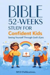 52-Week Bible Study for Confident Kids - MVD Publications (2026)