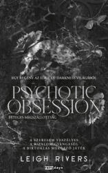 Psychotic Obsession - Beteges megszállotság (ISBN: 9789635807253)