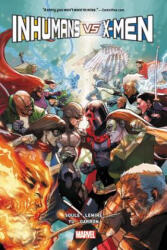 Inhumans Vs. X-men - Charles Soule, Jeff Lemire, Leinil Francis Yu (ISBN: 9781302906535)