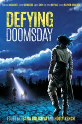 Defying Doomsday - TSANA DOLICHVA (ISBN: 9781922101402)