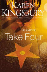 Baxters Take Four - Karen Kingsbury (ISBN: 9780310342632)