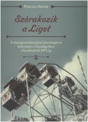 Szórakozik a Liget (ISBN: 9786155635397)