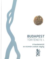 Budapest története I. kötet (ISBN: 9786155635427)