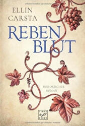 Rebenblut - Ellin Carsta (2017)