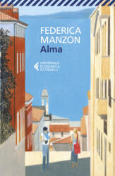 Alma | Federica Manzon (ISBN: 9788807950575)