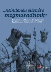 Mindenek ellenére megmaradtunk (ISBN: 9786155656651)