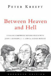 Between Heaven and Hell - Peter Kreeft (ISBN: 9780830834808)