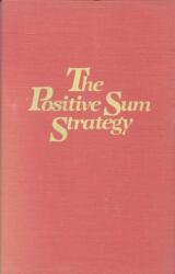 The Positive Sum Strategy (ISBN: 9780309078481)