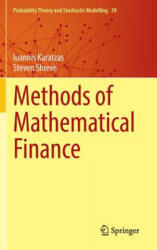 Methods of Mathematical Finance - Ioannis Karatzas, Steven E. Shreve (ISBN: 9781493968145)