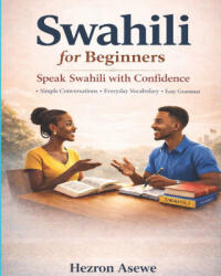 Swahili For Beginners - Hezron Asewe (ISBN: 9789914779271)