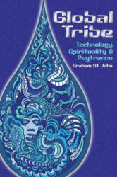 Global Tribe - Graham St John (ISBN: 9781845539566)