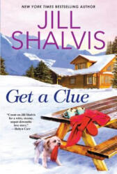 Get a Clue - Jill Shalvis (ISBN: 9781496725301)