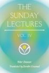 The Sunday Lectures, Vol. IV - Peter Deunov, Demitri Emanuel (ISBN: 9781952996092)