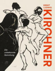 Ernst Ludwig Kirchner - Corinna Höper, Sandra-Kristin Diefenthaler, Nathalie Frensch (ISBN: 9783954984077)