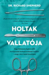 Holtak vallatója (ISBN: 9786151300015)