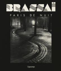 Brassaï. Paris de nuit - Paul Morand (2025)