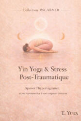 Yin Yoga pour le stress post-traumatique - Tiphaine Yuta (2026)