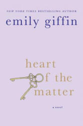 HEART OF THE MATTER - Emily Giffin (2011)