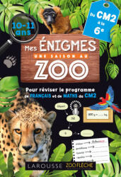 Enigmes Une SAISON AU ZOO - Du CM2 à la 6e - Aurore Meyer (2025)