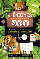 Enigmes Une SAISON AU ZOO - Du CM1 au CM2 - Aurore Meyer (2025)