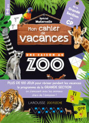 Mon cahier de vacances UNE SAISON AU ZOO GS-CP - Aurore Meyer (2023)