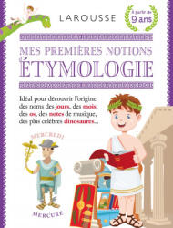 Mes premières notions d'étymologie - Valérie Lambde (ISBN: 9782035987228)