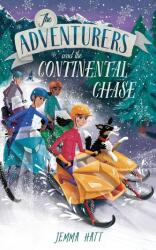 Adventurers and the Continental Chase - JEMMA HATT (ISBN: 9781999364168)