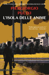 isola delle anime - Piergiorgio Pulixi (ISBN: 9788817148061)