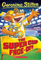 The Super Cup Face-Off (ISBN: 9781338802269)