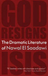 Dramatic Literature of Nawal El Saadawi - Nawal ElSaadawi (ISBN: 9780863566837)