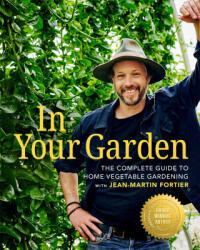 In Your Garden - Jean-Martin Fortier (ISBN: 9781774060353)